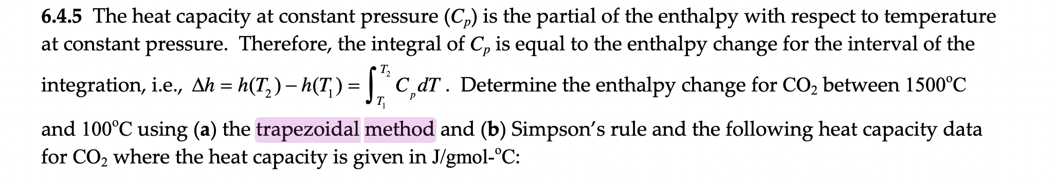 Solved 6.4.5 The heat capacity at constant pressure (Cp) is | Chegg.com