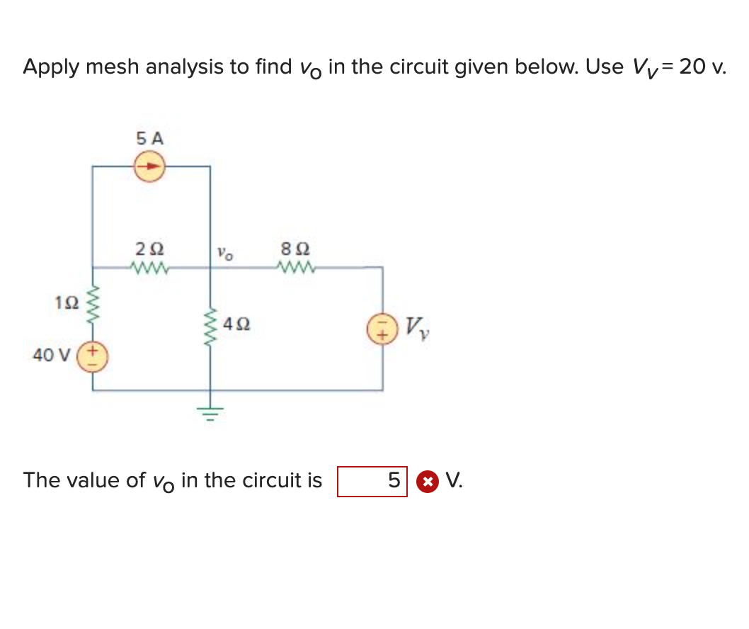 Solved Apply mesh analysis to find vo in the circuit given | Chegg.com