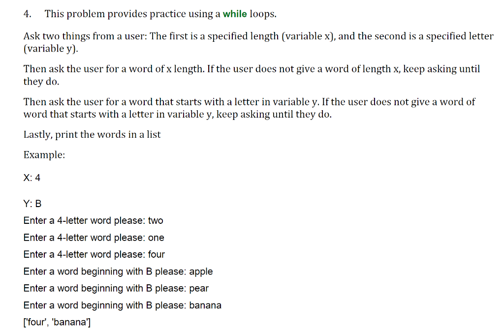 Solved 4. This problem provides practice using a while | Chegg.com