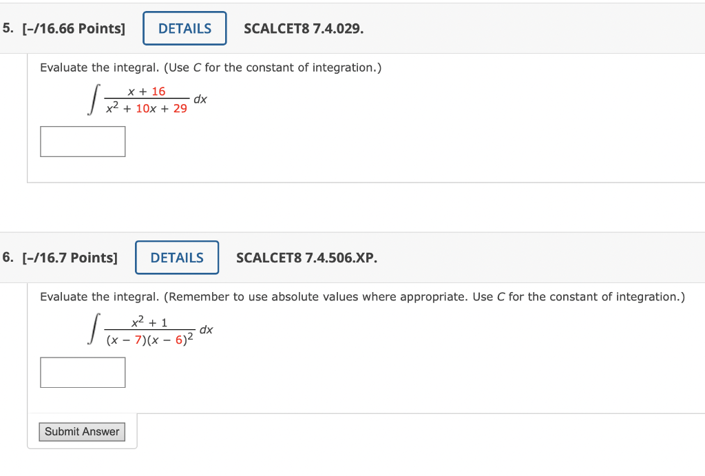 Solved Evaluate the integral. (Use C for the constant of | Chegg.com