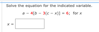 Solved Solve the equation for the indicated variable. a - | Chegg.com