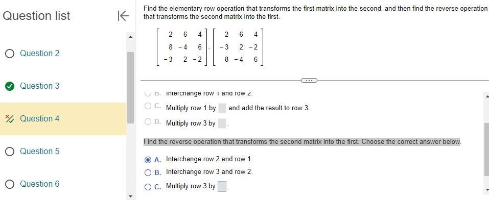 Solved Question list K Find the elementary row operation Chegg