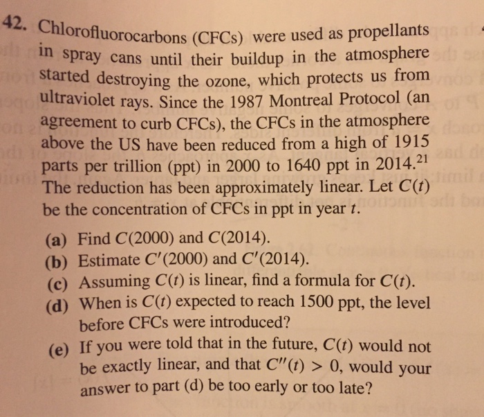 Solved 42. Chlorofluorocarbons (CFCS) were used as | Chegg.com