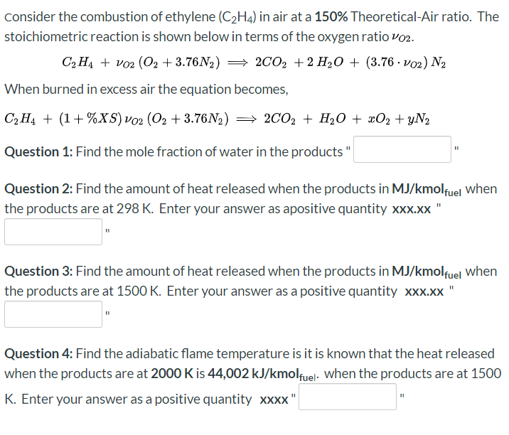 Consider the combustion of ethylene C2H4 in air at Chegg