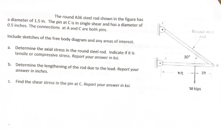 Solved The round A36 steel rod shown in the figure has a | Chegg.com