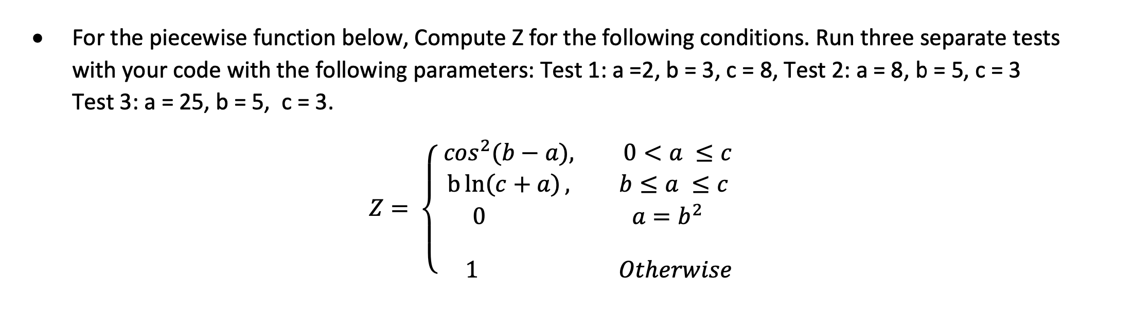Solved For the piecewise function below, Compute Z for the | Chegg.com