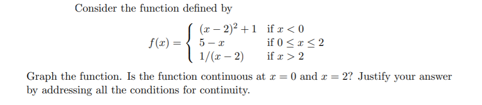 Solved Consider the function defined by (x - 2)2 +1 if x