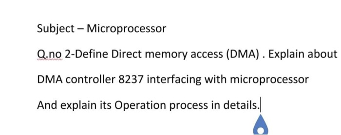 Solved Subject Microprocessor Q.no 2-Define Direct memory | Chegg.com