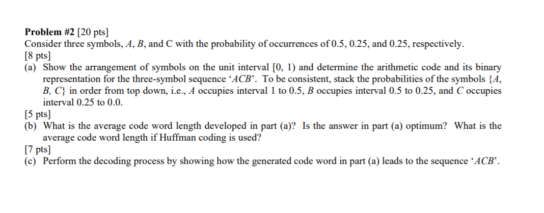 Problem #2 [20 pts] Consider three symbols, A, B, and | Chegg.com