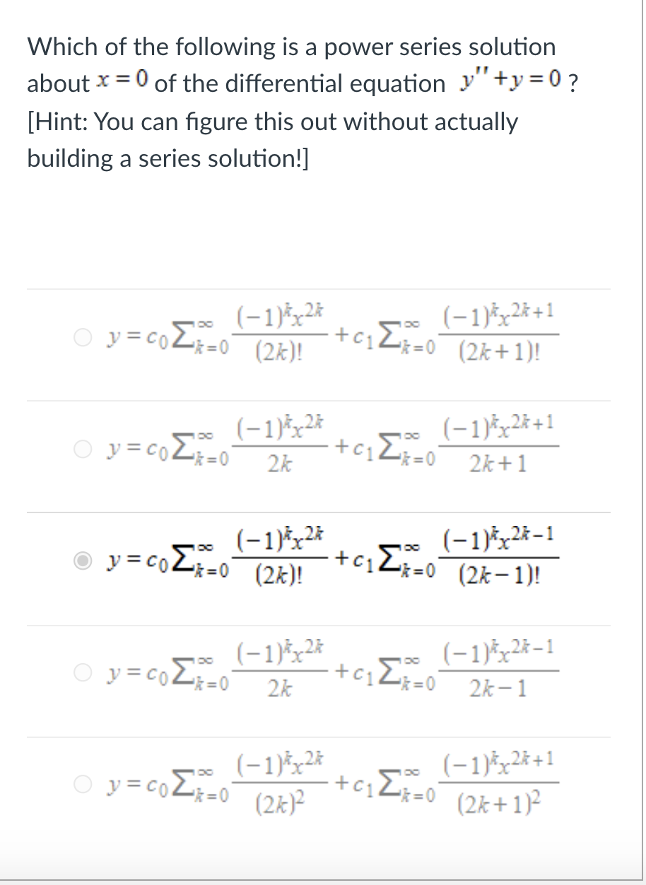 Solved Which of the following is a power series solution | Chegg.com