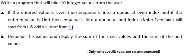Solved Write a program that will take 10 integer values from | Chegg.com