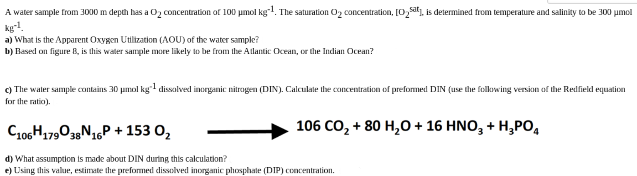 Solved A water sample from 3000 m depth has a O2 | Chegg.com