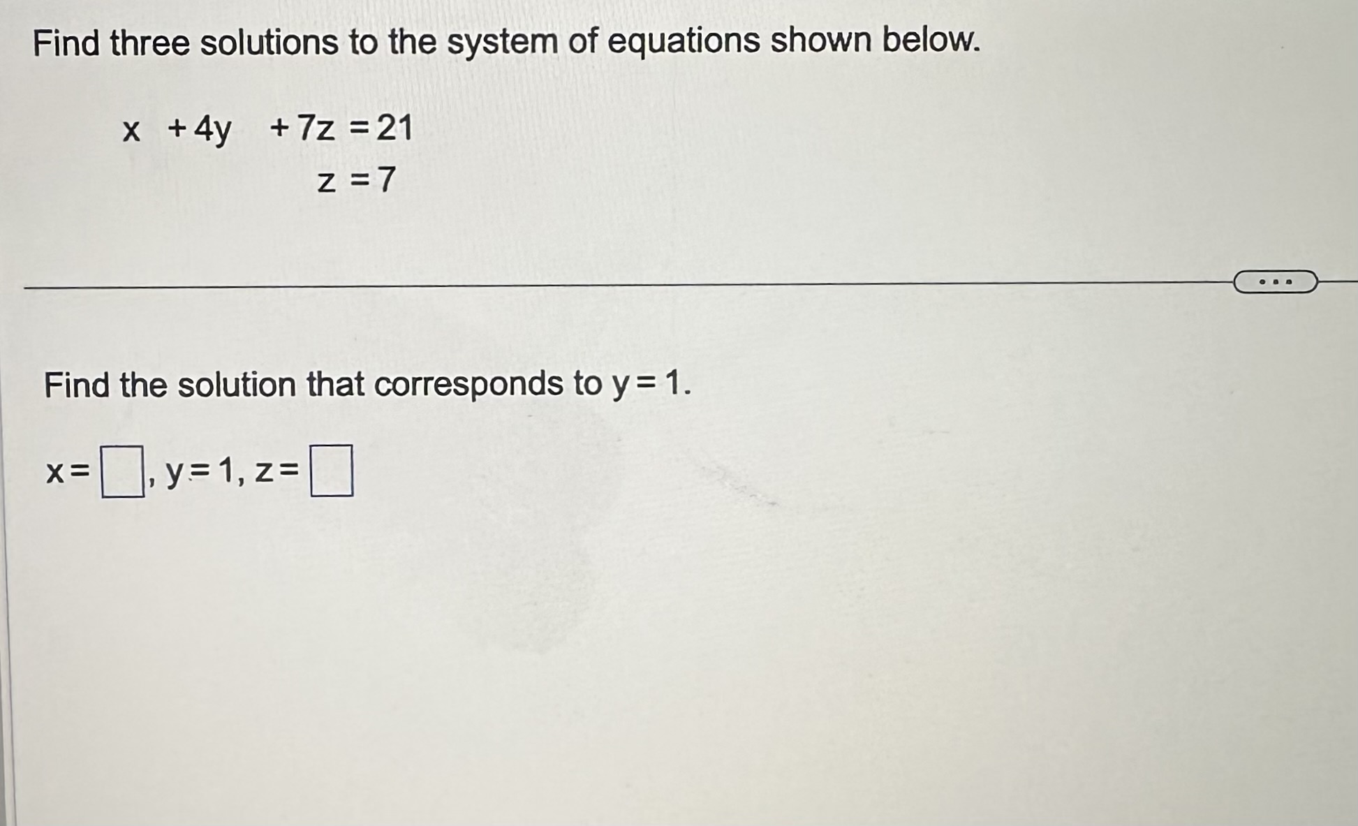 Solved Find Three Solutions To The System Of Equations Shown | Chegg.com