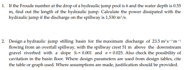 Solved If the Froude number at the drop of a hydraulic jump | Chegg.com