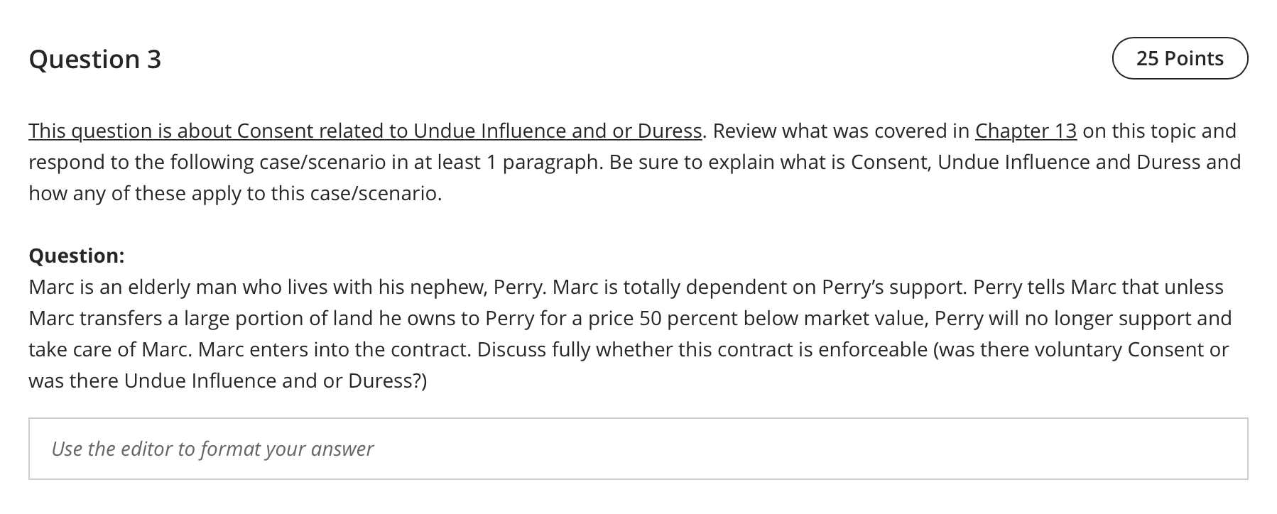 Solved This question is about Consent related to Undue | Chegg.com