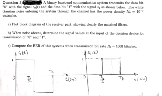 Question 3) A binary baseband communication system | Chegg.com