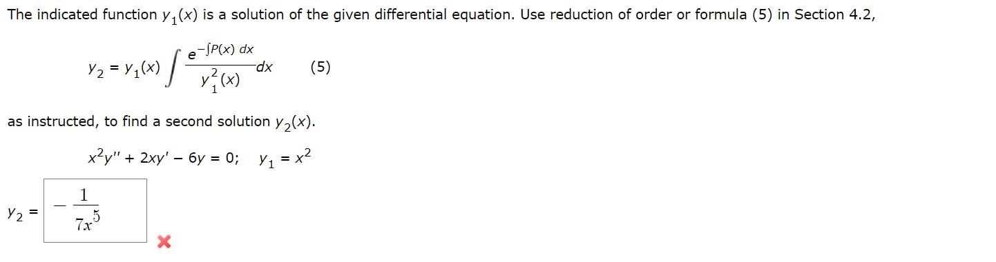 Solved The Indicated Function Y1 X Is A Solution Of The Chegg Com