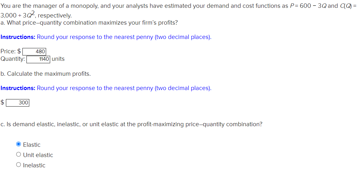 Solved You Are The Manager Of A Monopoly, And Your Analysts | Chegg.com