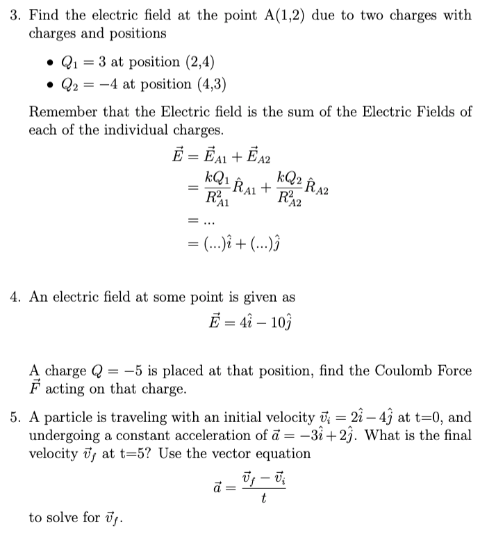 Solved 3. Find the electric field at the point A(1,2) due to | Chegg.com