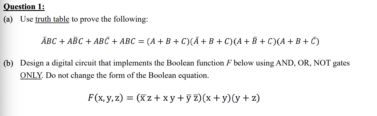 Solved Question 1: (a) Use Truth Table To Prove The | Chegg.com