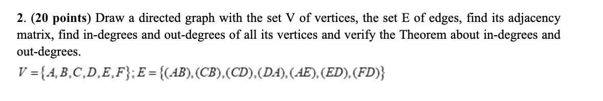 Solved 2. (20 points) Draw a directed graph with the set V | Chegg.com