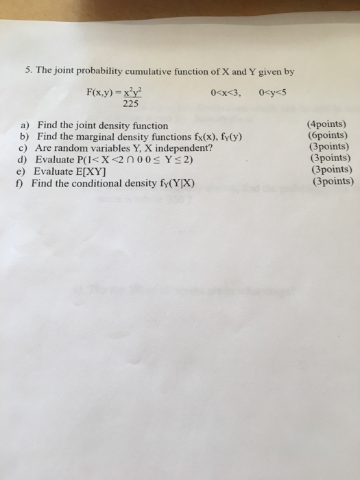 Solved 5. The joint probability cumulative function of X and | Chegg.com
