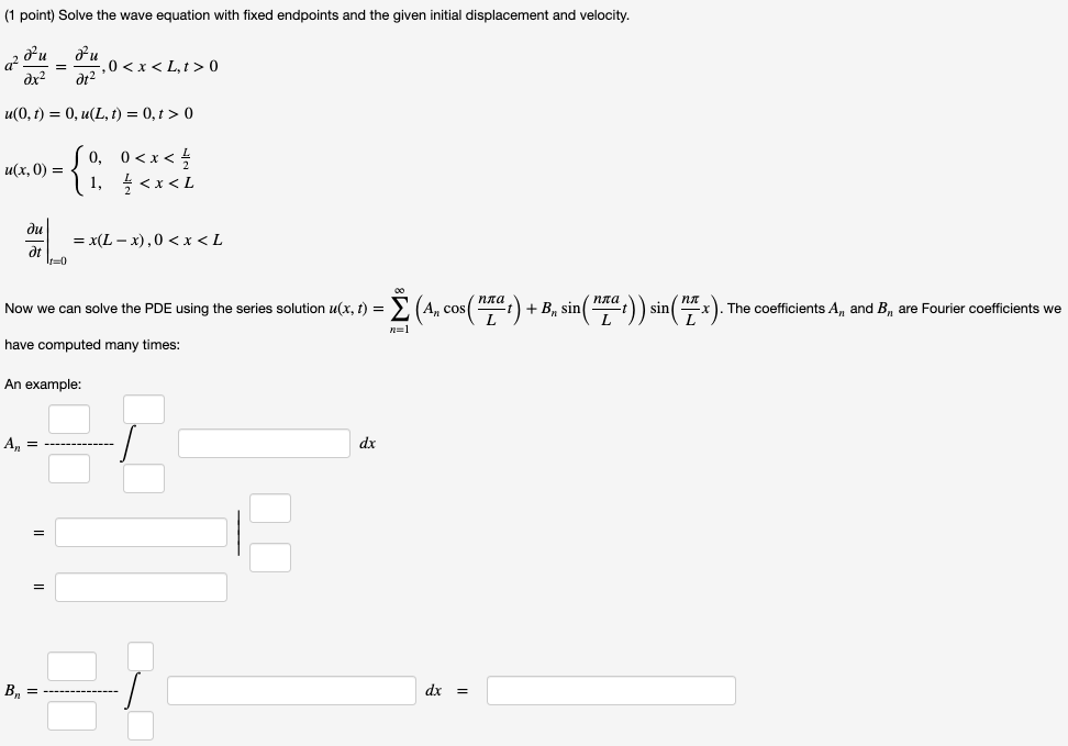 Solved (1 point) Solve the wave equation with fixed | Chegg.com