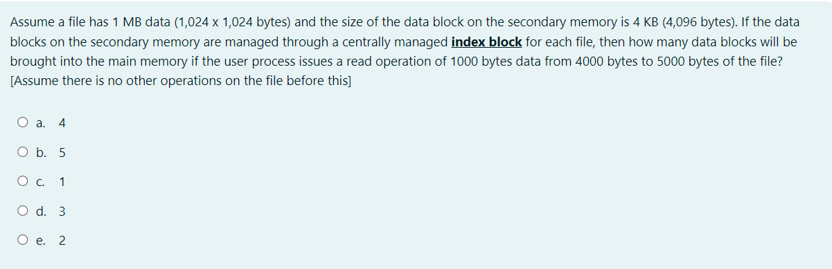 Solved Assume a file has 1MB data (1,024×1,024 bytes) and | Chegg.com