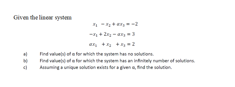 Solved Given The Linear System | Chegg.com