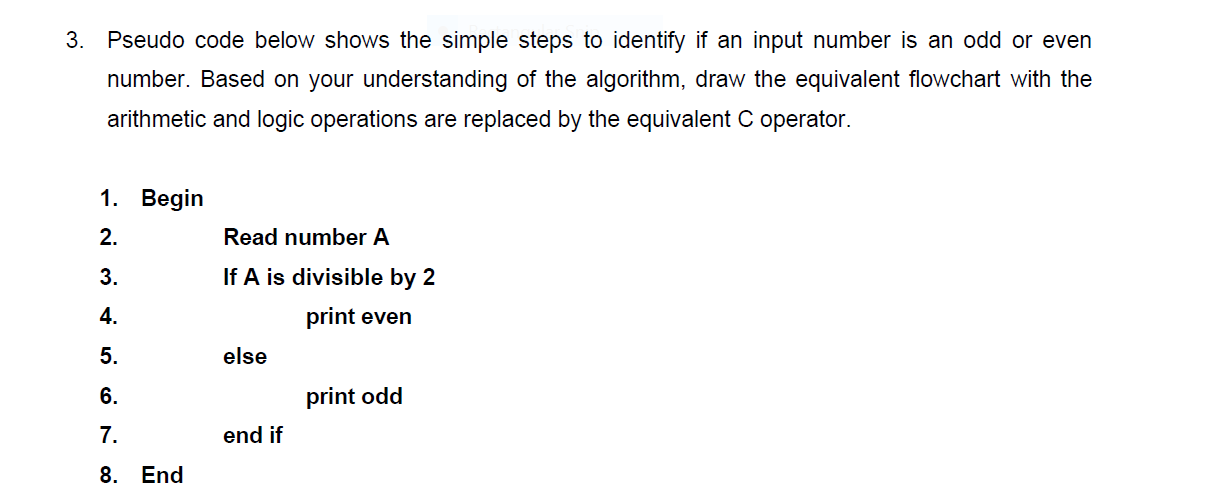 Solved 3. Pseudo code below shows the simple steps to | Chegg.com