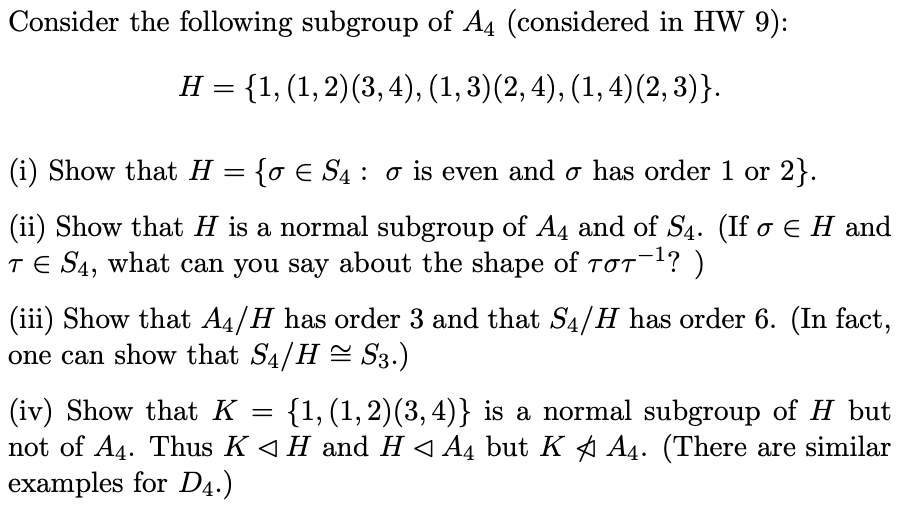 Solved Consider the following subgroup of A4 (considered in | Chegg.com