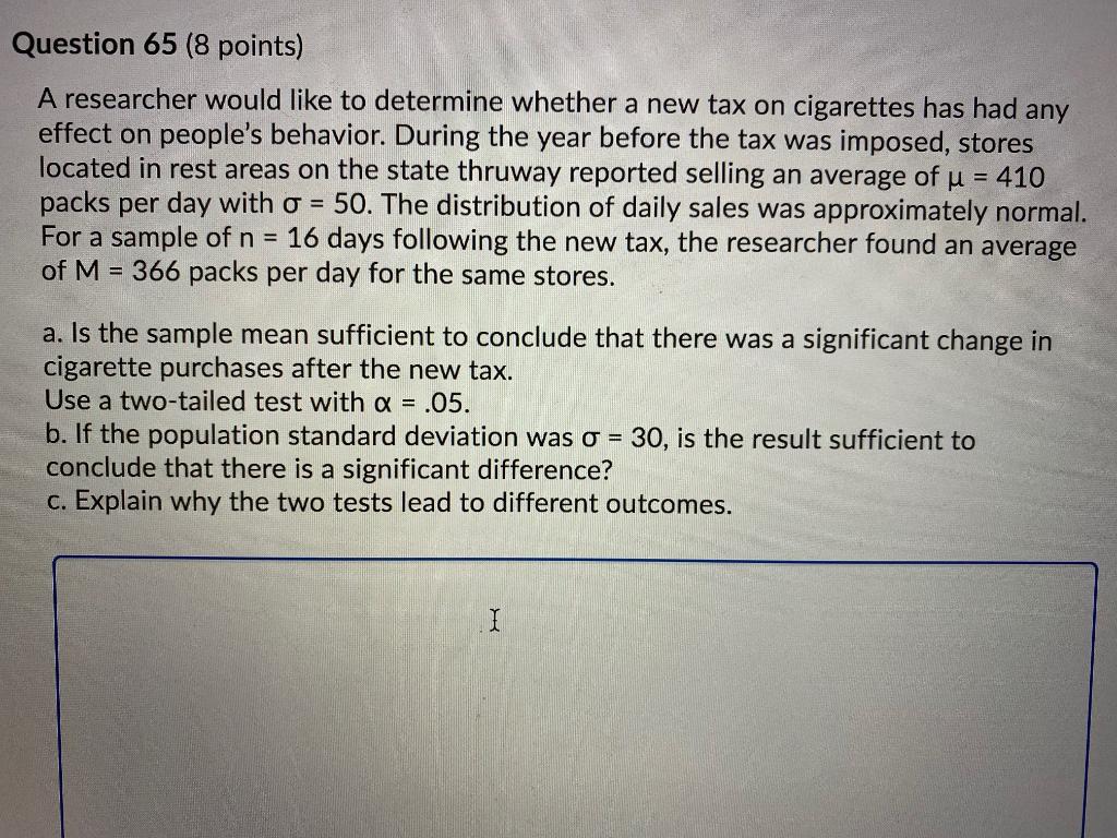 Solved Question 65 (8 points) A researcher would like to | Chegg.com
