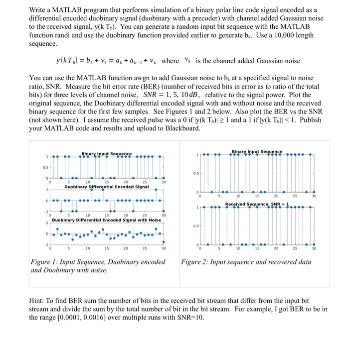 Solved Write a MATLAB program that performs simulation of a | Chegg.com