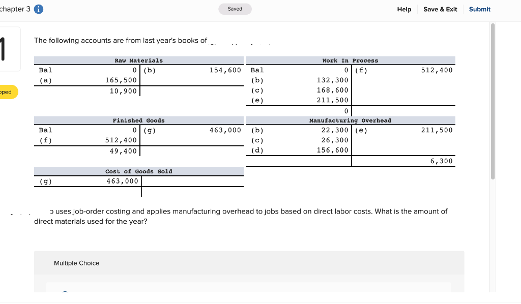 Solved chapter 3 Saved Save & Exit Submit Help The following | Chegg.com
