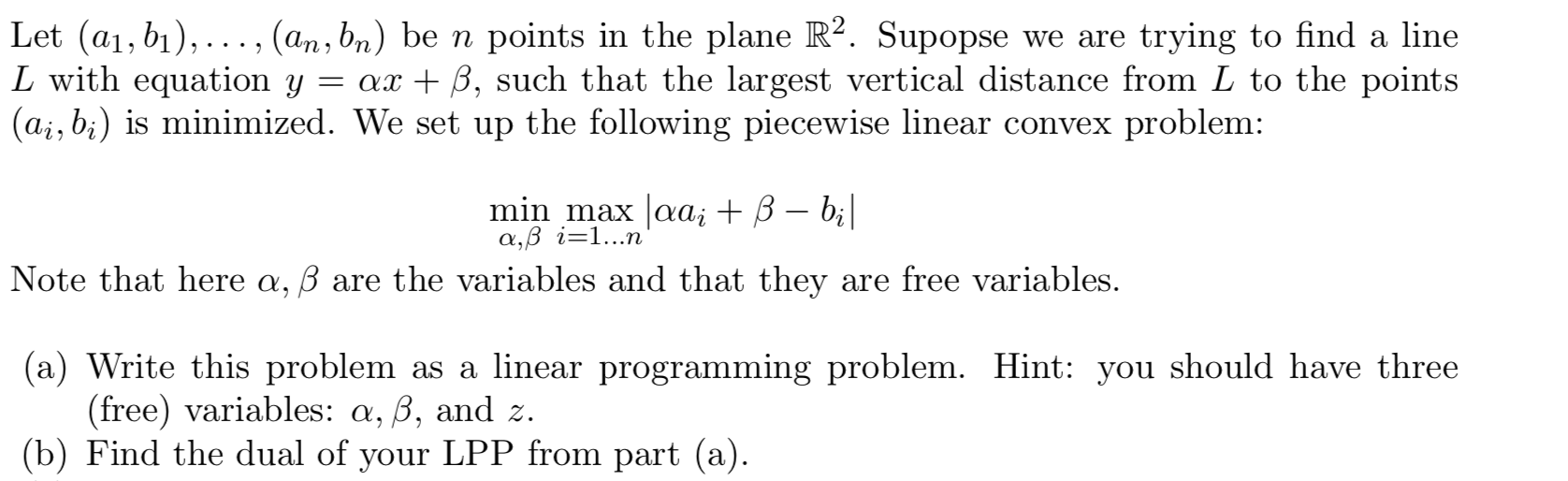 Let A1 Bi An Bn Be N Points In The Plane Chegg Com