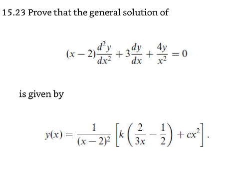 Solved 15.23 Prove that the general solution of | Chegg.com