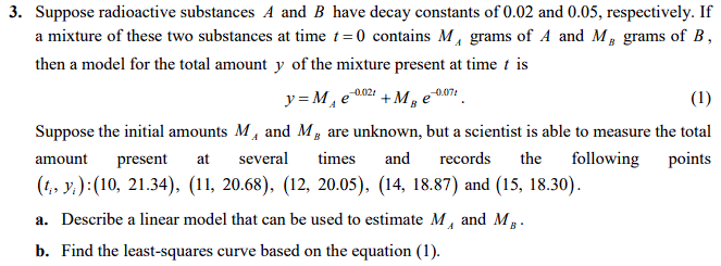 Suppose Radioactive Substances A And B ﻿have Decay | Chegg.com