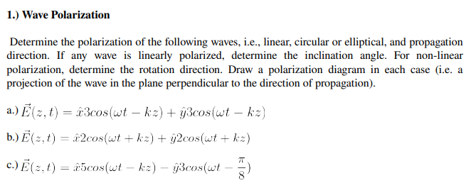 Solved 1.) Wave Polarization Determine the polarization of | Chegg.com