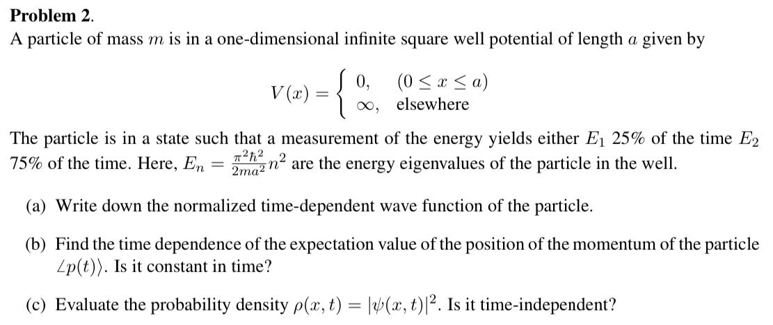 Solved Problem 2. A particle of mass m is in a | Chegg.com