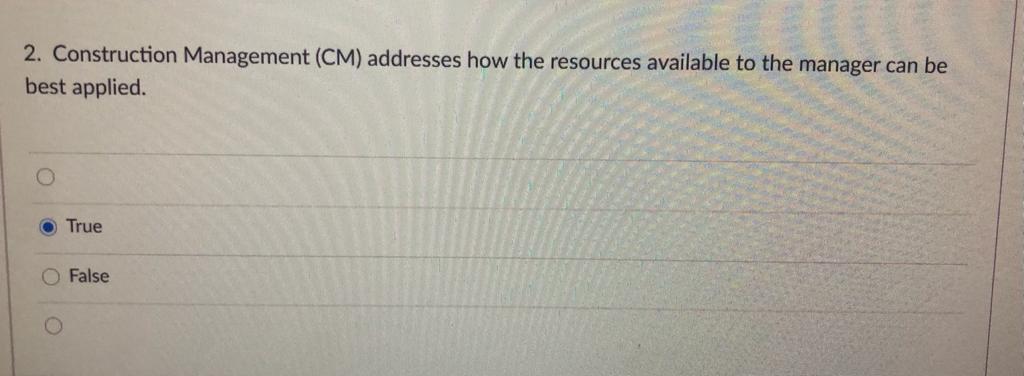 Solved 2. Construction Management (CM) addresses how the | Chegg.com