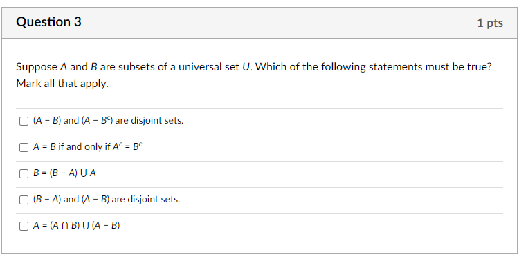 Solved Question 3 1 Pts Suppose A And B Are Subsets Of A | Chegg.com