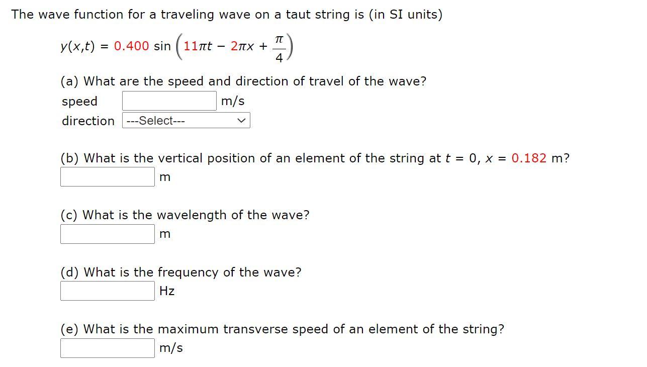 Solved The wave function for a traveling wave on a taut | Chegg.com