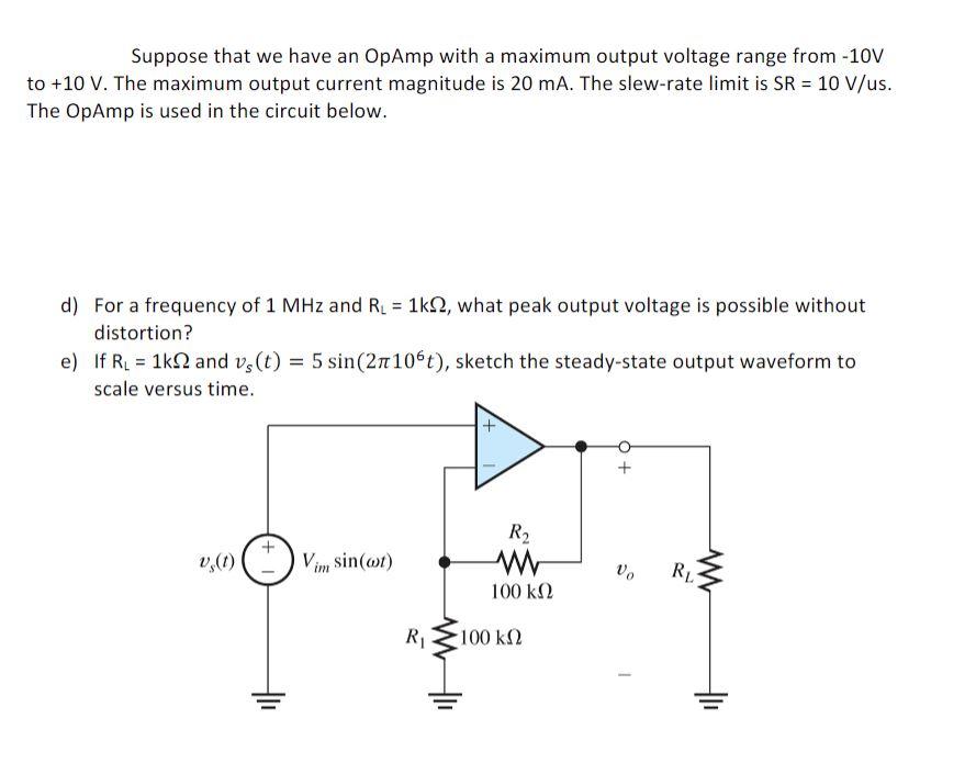 Solved Suppose that we have an OpAmp with a maximum output | Chegg.com