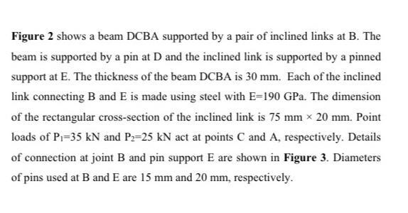 Solved Figure 2 shows a beam DCBA supported by a pair of | Chegg.com