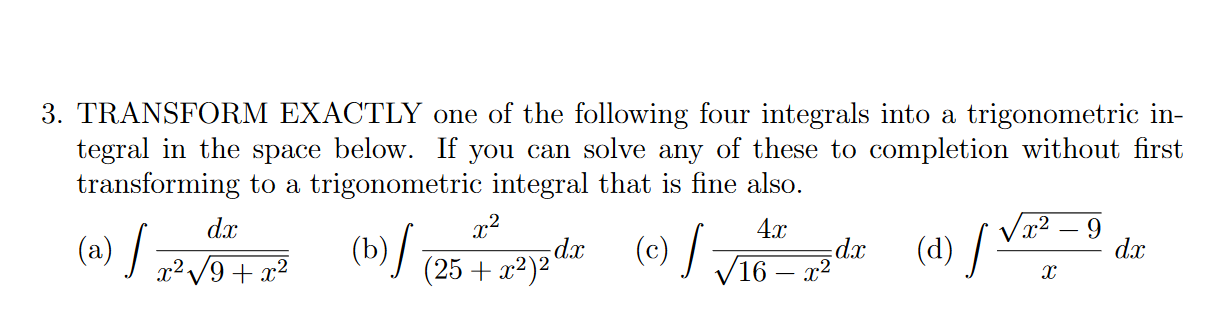 Solved 3. TRANSFORM EXACTLY one of the following four | Chegg.com