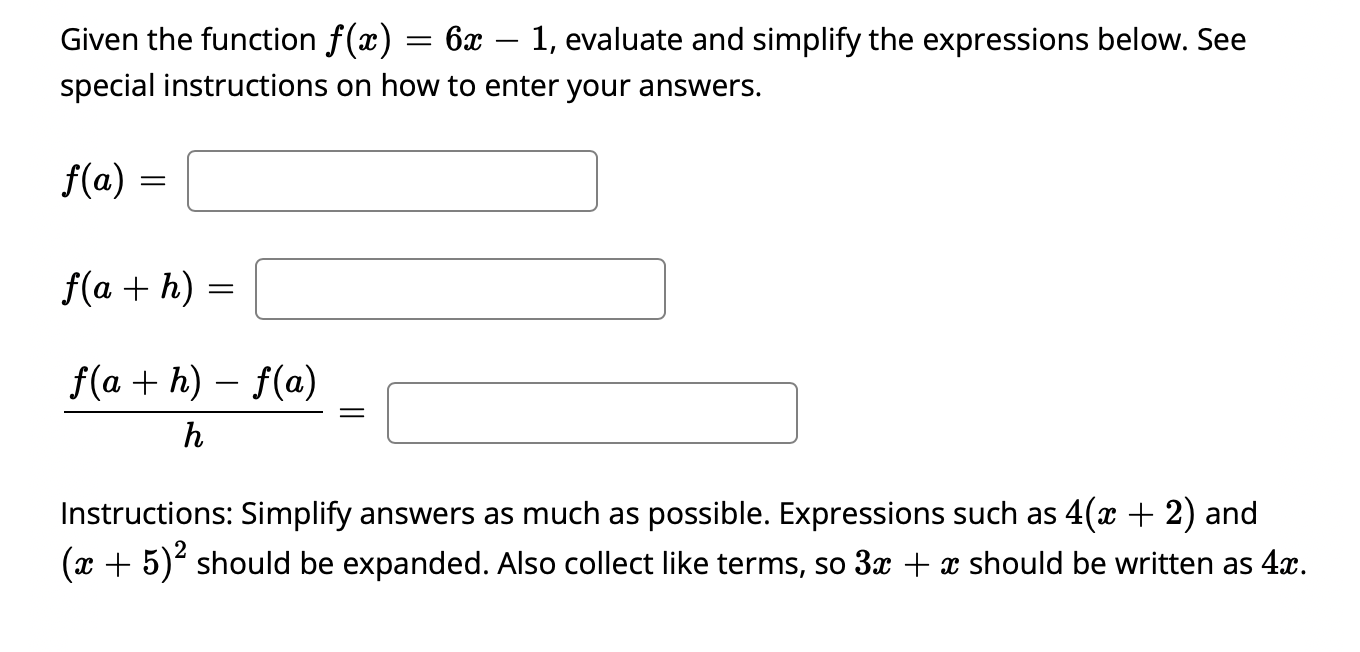 Solved Given The Function F X 6x−1 Evaluate And Simplify