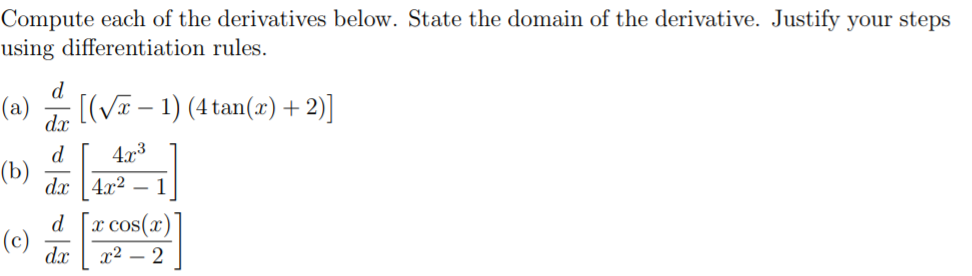 Solved Compute each of the derivatives below. State the | Chegg.com