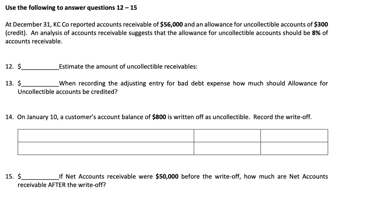 Solved Use the following to answer questions 12 – 15 At | Chegg.com