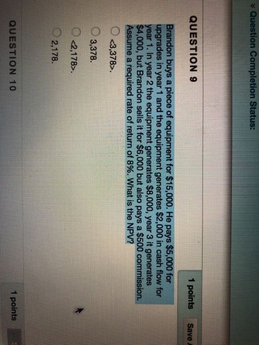 Solved Question Completion Status: QUESTION 9 1 points Save | Chegg.com