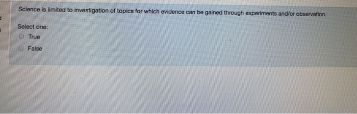 Science is limited to investigation of topics for | Chegg.com